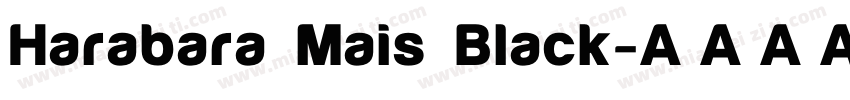 Harabara Mais Black字体转换